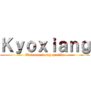 Ｋｙｏｘｉａｎｇ (Welcome to my profile)