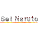 Ｓｅｔ Ｎａｒｕｔｏ (Monedero & Collares)