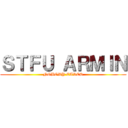 ＳＴＦＵ ＡＲＭＩＮ (NOBODY CARES)