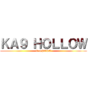 ＫＡ９ ＨＯＬＬＯＷ (E-SPORT)