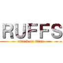 ＲＵＦＦＳ (attack on titan)
