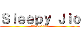 Ｓｌｅｅｐｙ Ｊｉｏ (attack on titan)