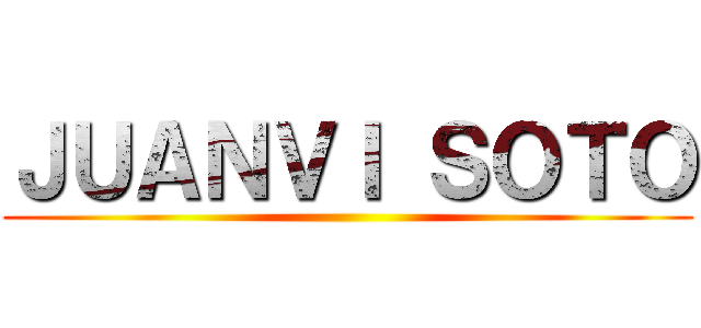 ＪＵＡＮＶＩ ＳＯＴＯ ( )