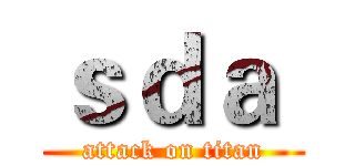 ｓｄａ  (attack on titan)