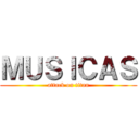 ＭＵＳＩＣＡＳ (attack on titan)