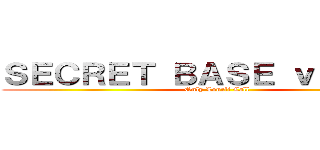 ＳＥＣＲＥＴ ＢＡＳＥ ｖｏｌ．２５ (Only Loneli Call)