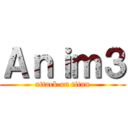 Ａｎｉｍ３ (attack on titan)