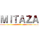 ＭＩＴＡＺＡ (進撃の巨人)