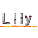 Ｌｉｌｙ  (Ackerman )
