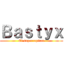 Ｂａｓｔｙｘ (El supercapitan)