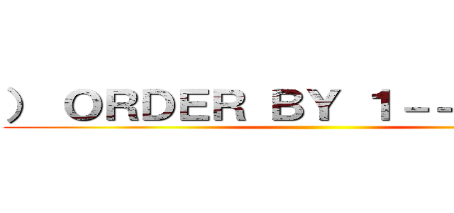 ） ＯＲＤＥＲ ＢＹ １－－ ＴＰＫｅ ()