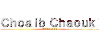 Ｃｈｏａｉｂ Ｃｈａｏｕｋｉ (OTAKU DZ)