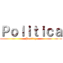 Ｐｏｌｉｔｉｃａ (Posting)