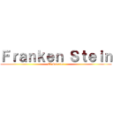 Ｆｒａｎｋｅｎ Ｓｔｅｉｎ (El Sucesor)