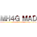 ＭＨ４Ｇ ＭＡＤ (roman gunrunce)