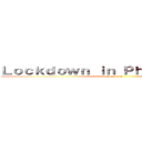 Ｌｏｃｋｄｏｗｎ ｉｎ Ｐｈｉｌｉｐｐｉｎｅｓ (Season 2)