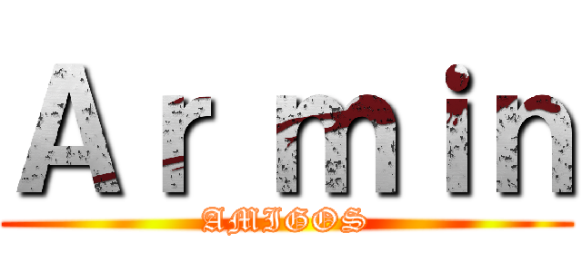 Ａｒ ｍｉｎ (AMIGOS)
