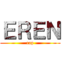 ＥＲＥＮ (rap)