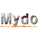 Ｍｙｄｏ (Mydo.vfx)