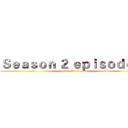 Ｓｅａｓｏｎ ２ ｅｐｉｓｏｄｅ ９ (attack on titan)
