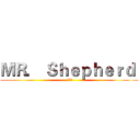 ＭＲ． Ｓｈｅｐｈｅｒｄ  ( 的攻擊)