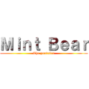 Ｍｉｎｔ Ｂｅａｒ (The youtuber)