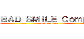 ＢＡＤ ＳＭＩＬＥ Ｃｏｍｐａｎｙ (Homes of the Nendoroids!)