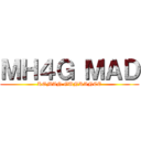 ＭＨ４Ｇ ＭＡＤ (ROMAN GUNRANCE)