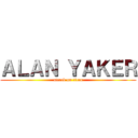 ＡＬＡＮ ＹＡＫＥＲ (attack on titan)