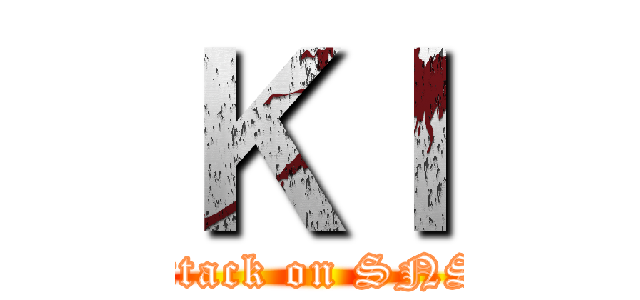 ＫＩ (attack on SNS)