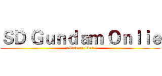 ＳＤ Ｇｕｎｄａｍ Ｏｎｌｉｅ (attack on titan)
