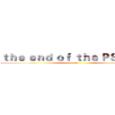 ｔｈｅ ｅｎｄ ｏｆ ｔｈｅ ＰＳ ｃｌｕｂ (atta)