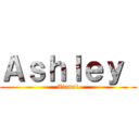 Ａｓｈｌｅｙ  (Zianni)