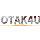 ＯＴＡＫ４Ｕ (Sup otaku)