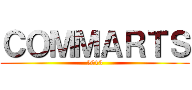 ＣＯＭＭＡＲＴＳ (2013)