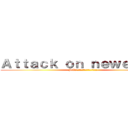 Ａｔｔａｃｋ ｏｎ ｎｅｗｅａｒｔｈ (JtTs เกิดขึ้นแล้วๅ!!)