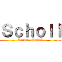 Ｓｃｈｏｌｌ (Aotvn - Snkvb)