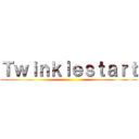 Ｔｗｉｎｋｌｅｓｔａｒｔ ()