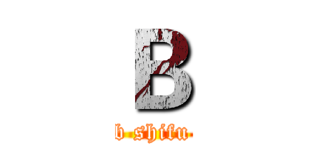 Ｂ (b shifu)