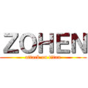 ＺＯＨＥＮ (attack on titan)