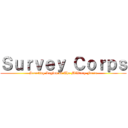 Ｓｕｒｖｅｙ Ｃｏｒｐｓ (Scouting Legion of The Military Force)