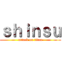 ｓｈｉｎｓｕ (attack on titan)