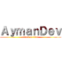 ＡｙｍａｎＤｅｖ (attack on titan)