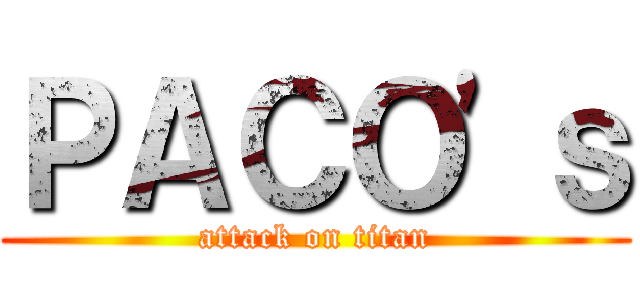 ＰＡＣＯ\'ｓ (attack on titan)