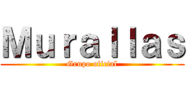 Ｍｕｒａｌｌａｓ (Grupo oficial)