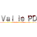 Ｖａｌ ｌｅ ＰＤ (attack on titan)