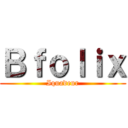 Ｂｆｏｌｉｘ (Iquadeur)