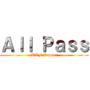 Ａｌｌ Ｐａｓｓ (WTF Banner)