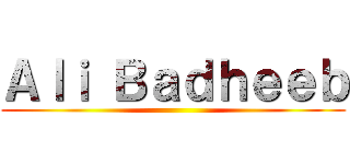 Ａｌｉ Ｂａｄｈｅｅｂ ()