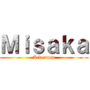 Ｍｉｓａｋａ (Ackerman)